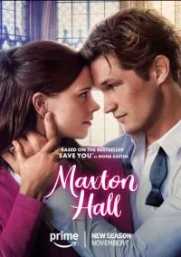 Макстон-холл (сериал, 2024) 1-2 сезон смотреть онлайн на Лордфильм